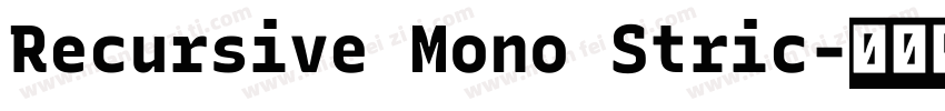 Recursive Mono Stric字体转换